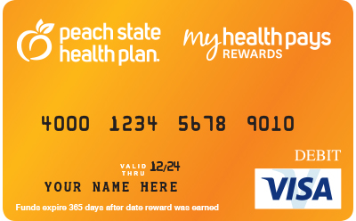 Peach State Health Plan My Healthy Pays Visa Rewards ID Card Image Funds Expire 365 Days After Date Reward Was Earned